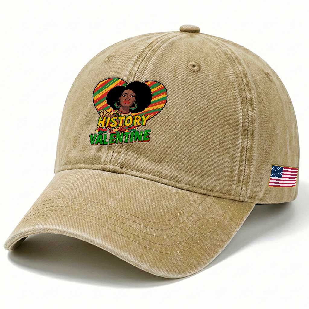 Black History Is My Valentine Washed Cotton Baseball Cap Gift For Black Women