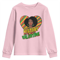 Black History Is My Valentine Youth Sweatshirt Gift For Black Women - Wonder Print Shop