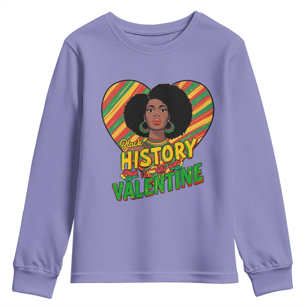 Black History Is My Valentine Youth Sweatshirt Gift For Black Women - Wonder Print Shop