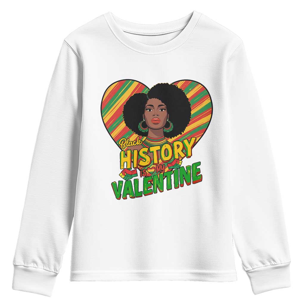 Black History Is My Valentine Youth Sweatshirt Gift For Black Women - Wonder Print Shop
