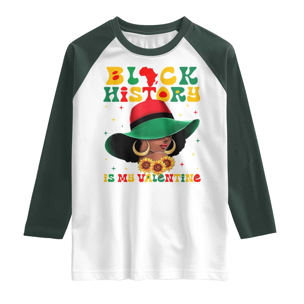 Black History Is My Valentine Raglan Shirt Women Gift For February - Wonder Print Shop
