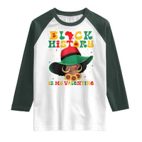 Black History Is My Valentine Raglan Shirt Women Gift For February - Wonder Print Shop