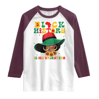 Black History Is My Valentine Raglan Shirt Women Gift For February - Wonder Print Shop