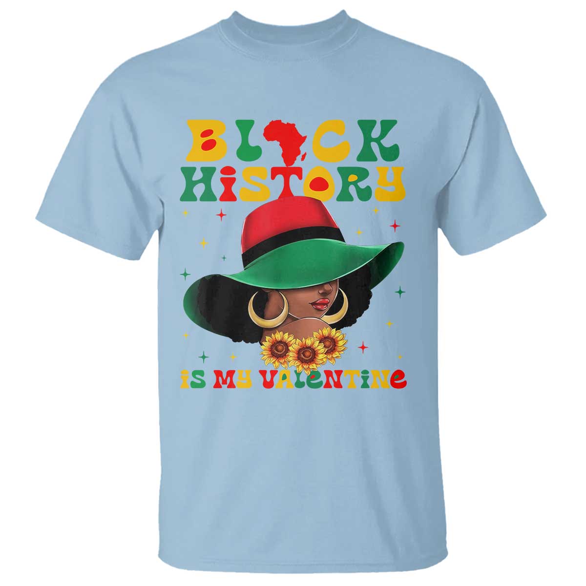 Black History Is My Valentine T Shirt Women Gift For February - Wonder Print Shop