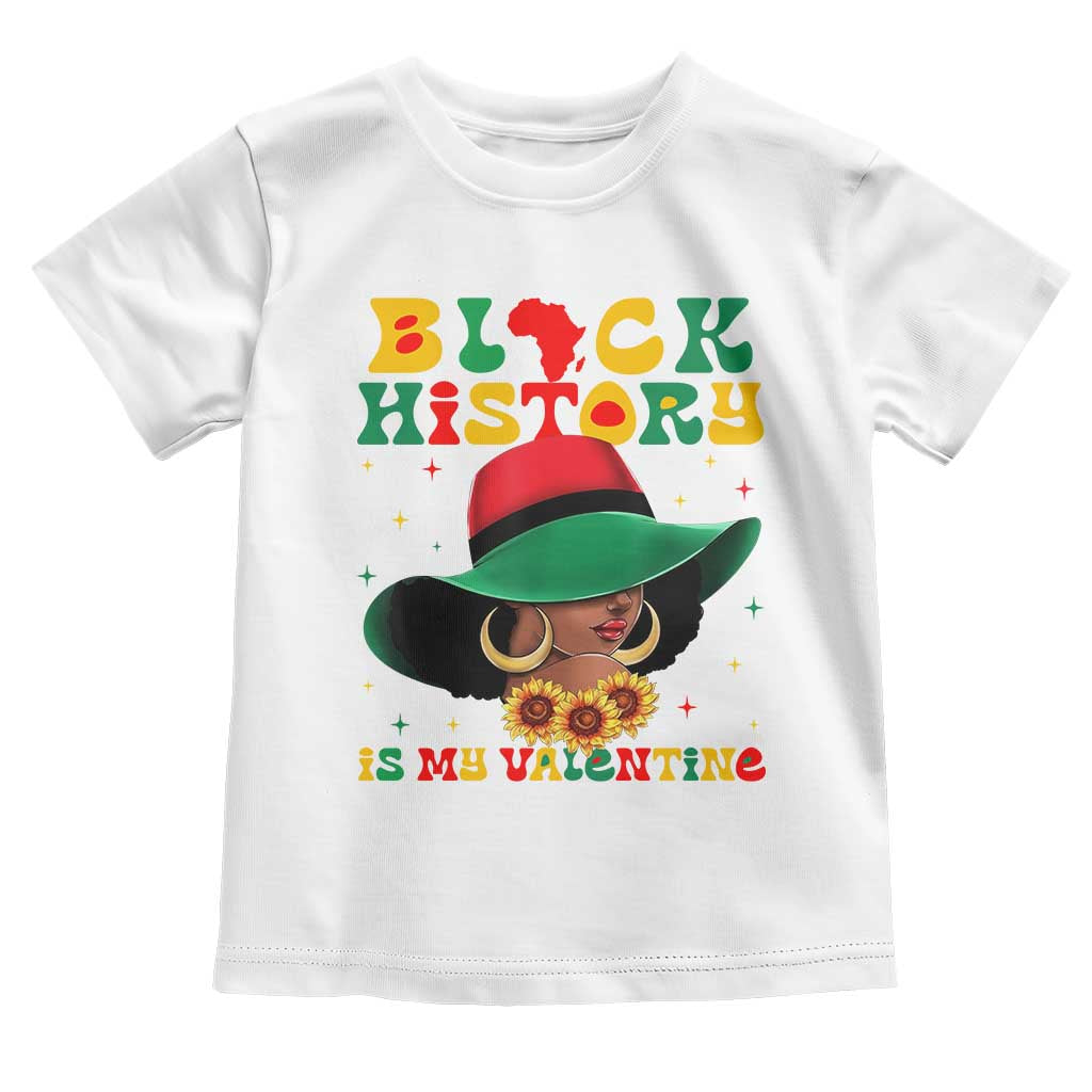 Black History Is My Valentine Toddler T Shirt Women Gift For February - Wonder Print Shop
