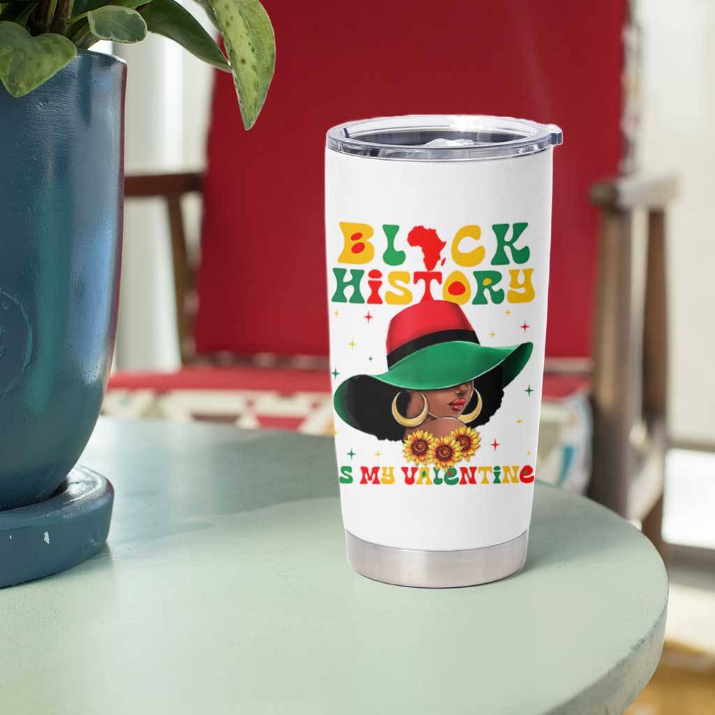 Black History Is My Valentine Tumbler Cup Women Gift For February - Wonder Print Shop