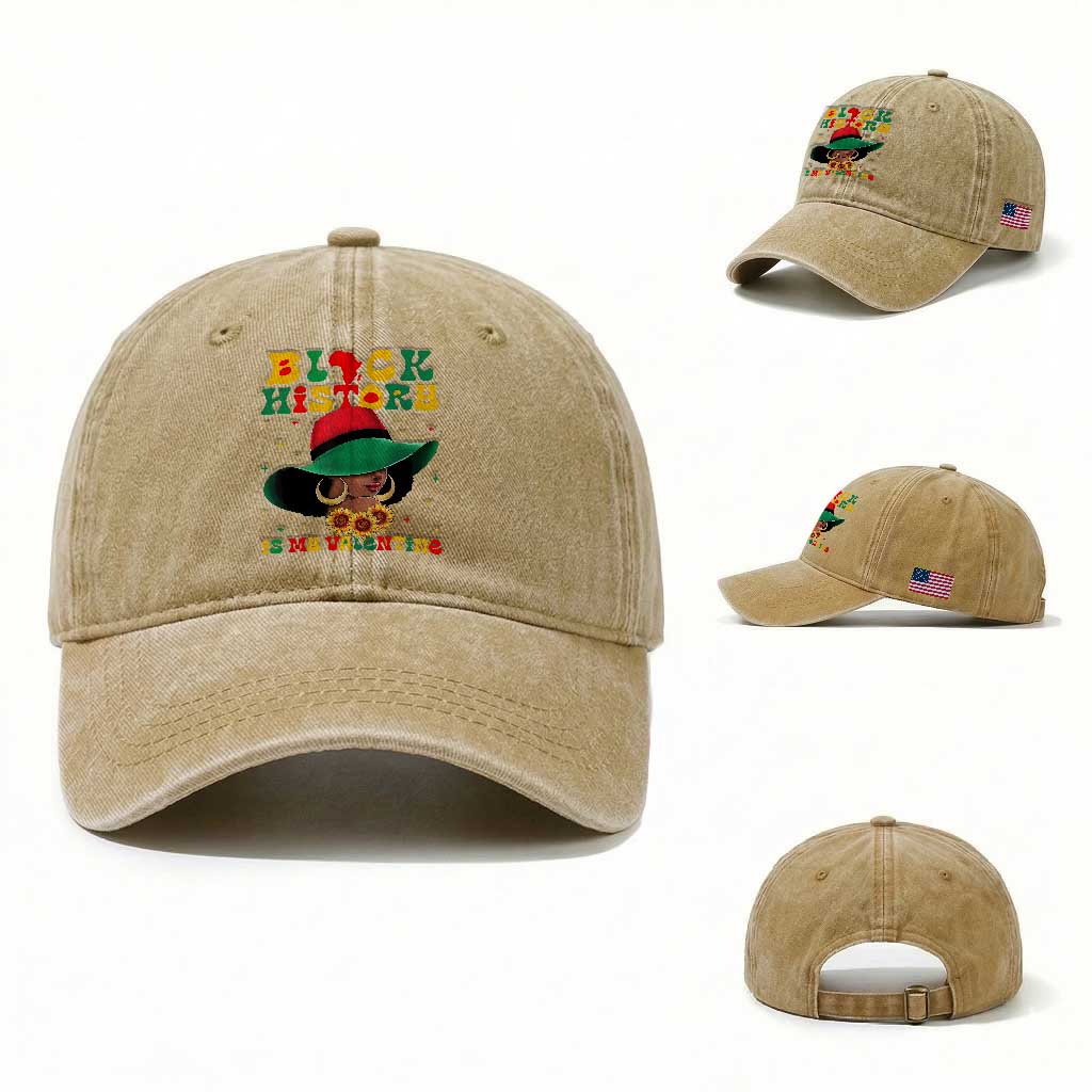 Black History Is My Valentine Washed Cotton Baseball Cap Women Gift For February