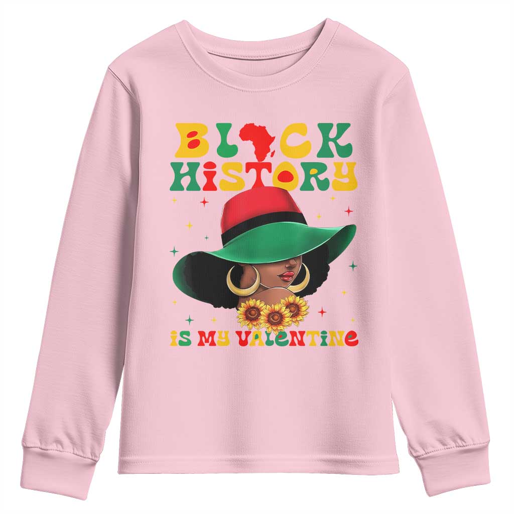 Black History Is My Valentine Youth Sweatshirt Women Gift For February - Wonder Print Shop