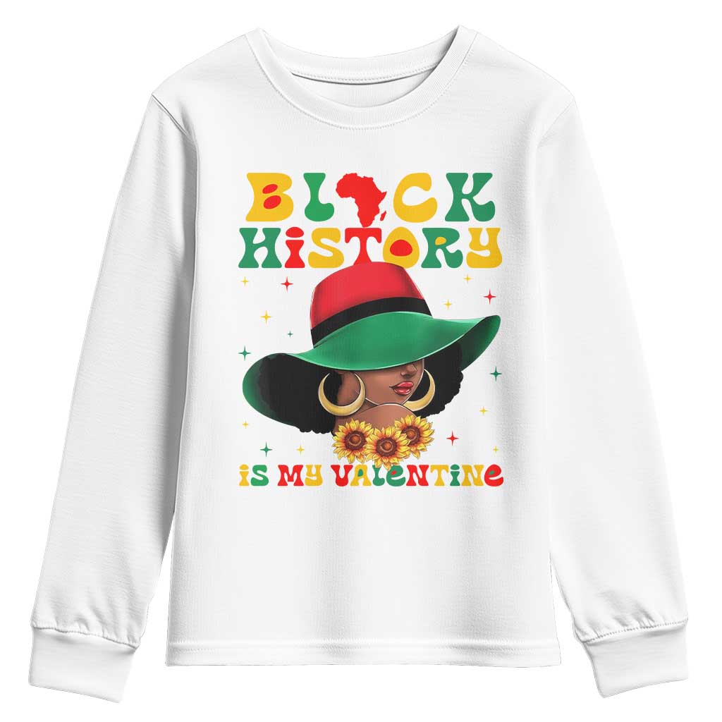 Black History Is My Valentine Youth Sweatshirt Women Gift For February - Wonder Print Shop