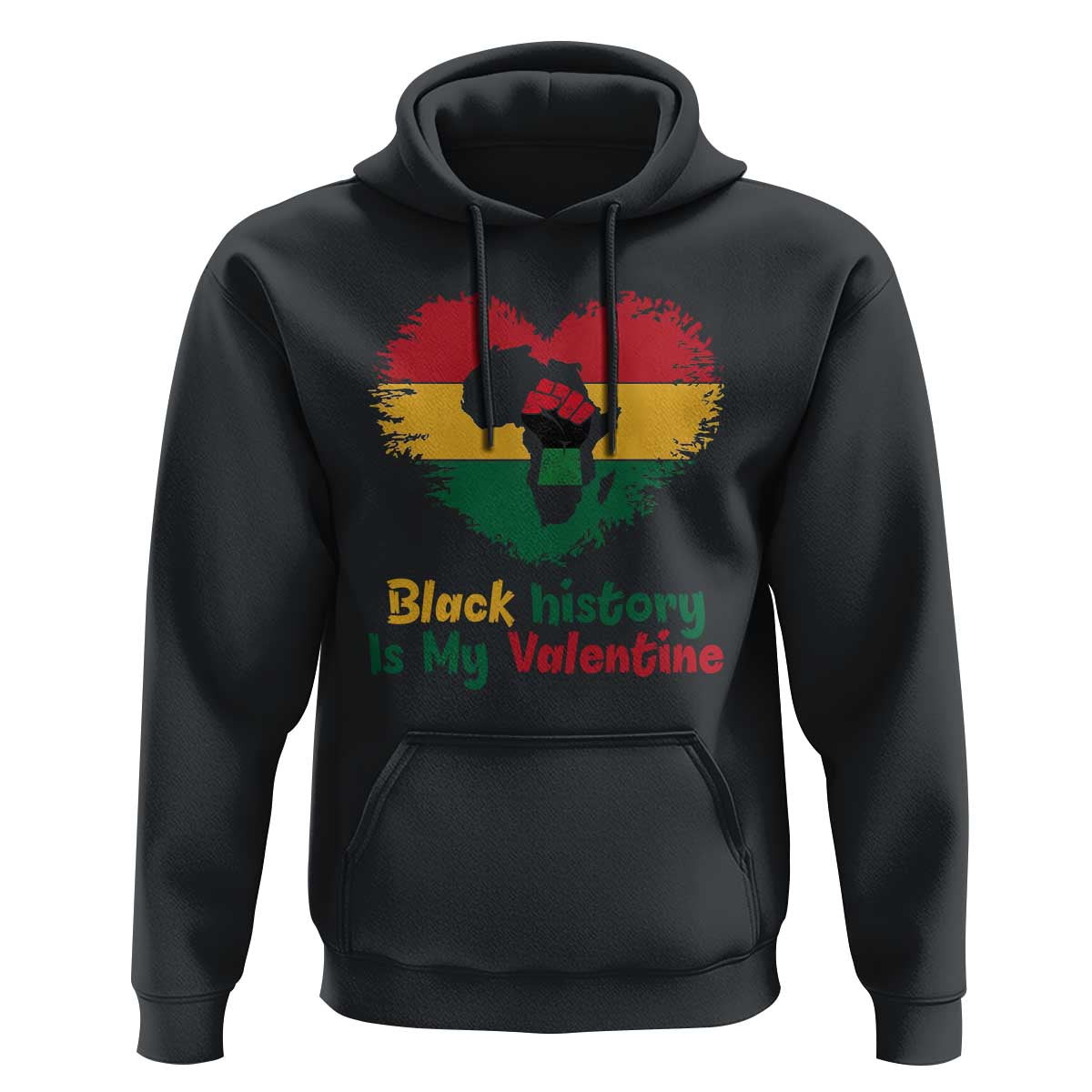 African American Women Pride Hoodie Black History Is My Valentine - Wonder Print Shop