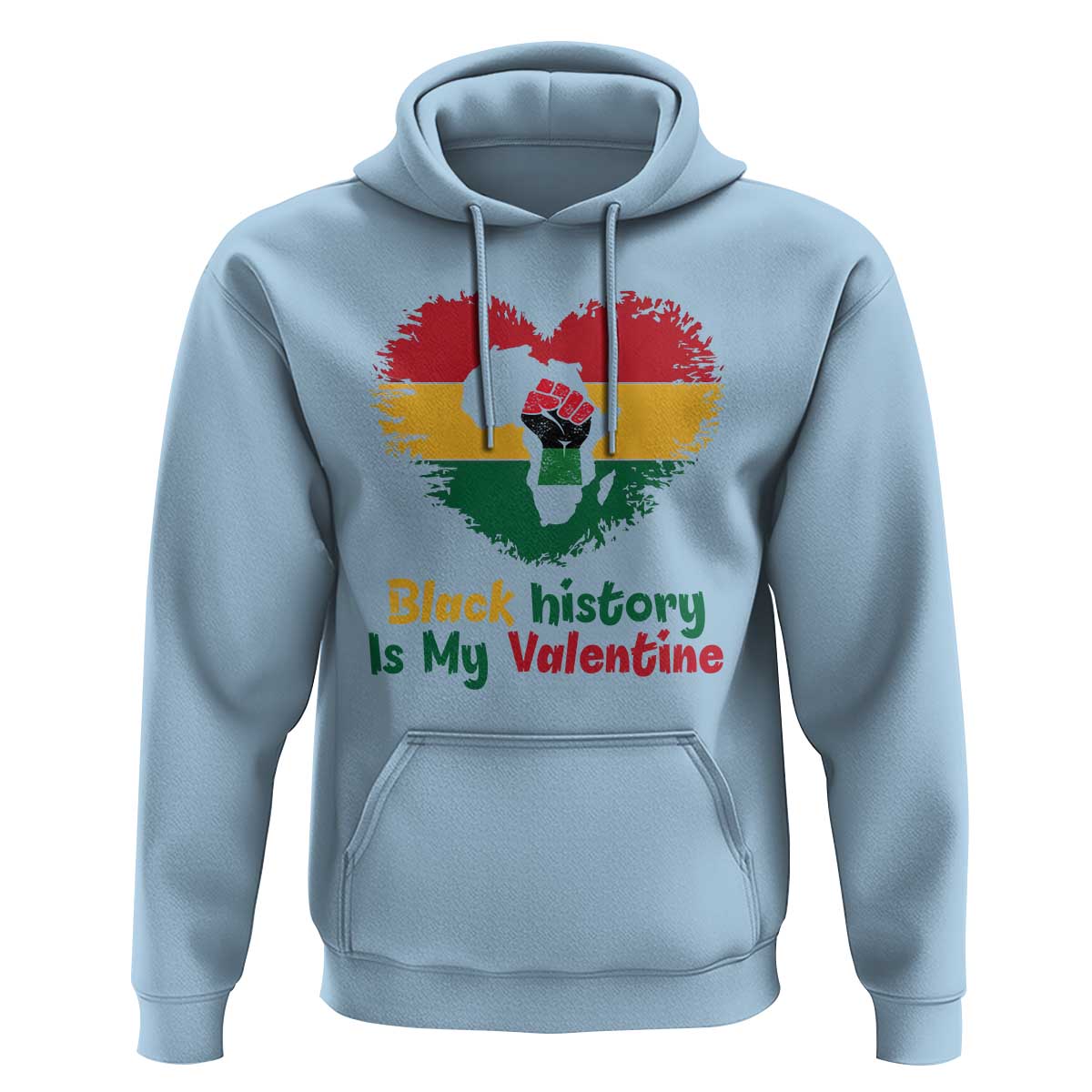 African American Women Pride Hoodie Black History Is My Valentine - Wonder Print Shop