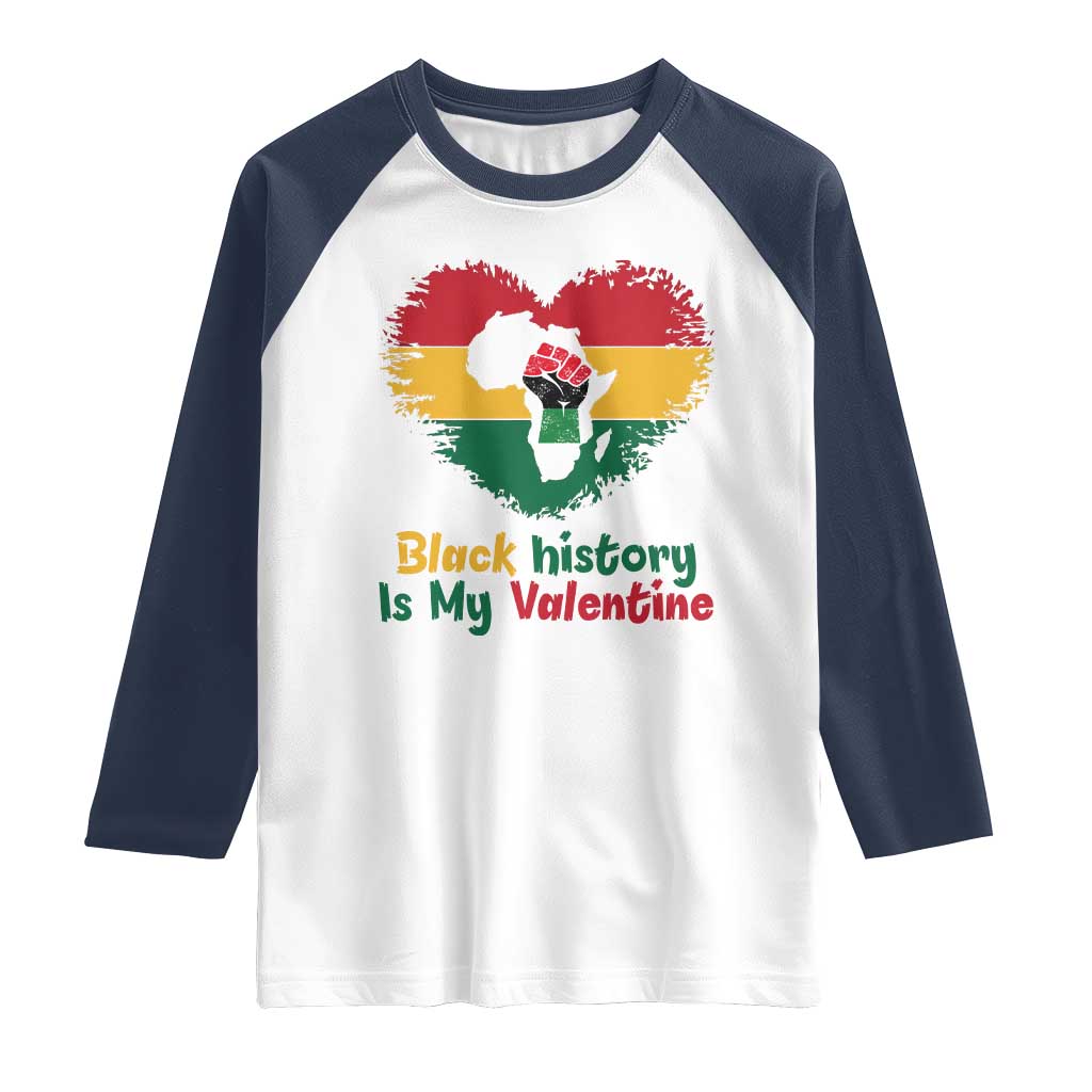 African American Women Pride Raglan Shirt Black History Is My Valentine - Wonder Print Shop