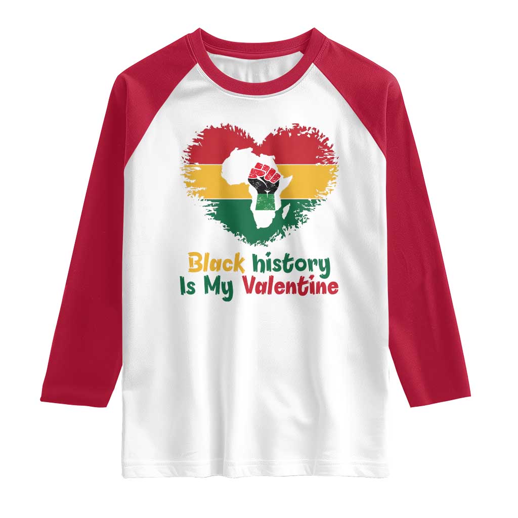 African American Women Pride Raglan Shirt Black History Is My Valentine - Wonder Print Shop