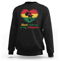 African American Women Pride Sweatshirt Black History Is My Valentine - Wonder Print Shop