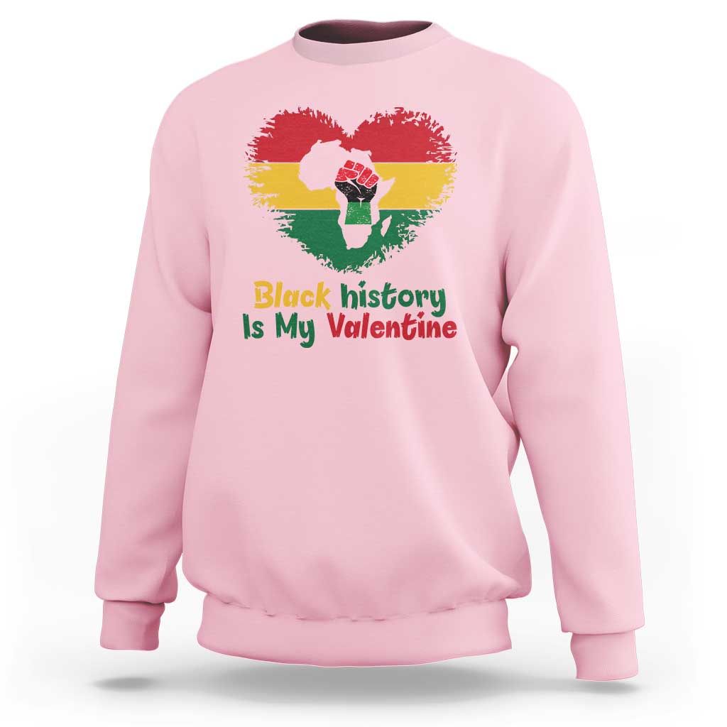 African American Women Pride Sweatshirt Black History Is My Valentine - Wonder Print Shop
