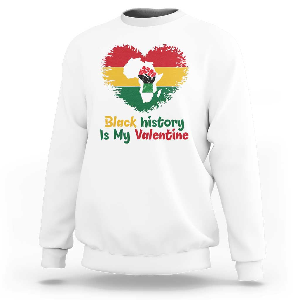 African American Women Pride Sweatshirt Black History Is My Valentine - Wonder Print Shop