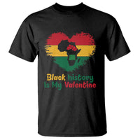 African American Women Pride T Shirt Black History Is My Valentine - Wonder Print Shop
