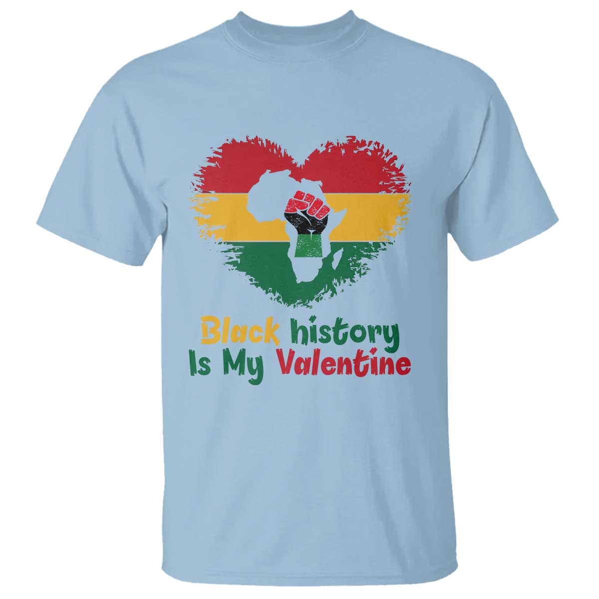 African American Women Pride T Shirt Black History Is My Valentine - Wonder Print Shop