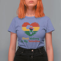 African American Women Pride T Shirt For Women Black History Is My Valentine - Wonder Print Shop