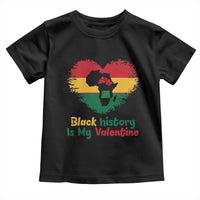 African American Women Pride Toddler T Shirt Black History Is My Valentine - Wonder Print Shop