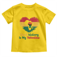 African American Women Pride Toddler T Shirt Black History Is My Valentine - Wonder Print Shop