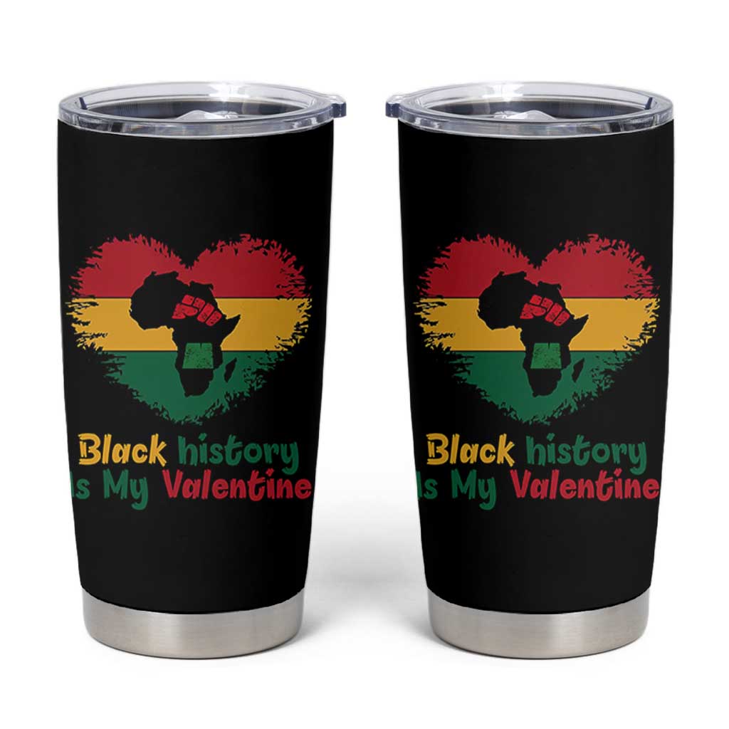 African American Women Pride Tumbler Cup Black History Is My Valentine - Wonder Print Shop