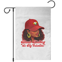 Black History Is My Valentine Garden Flag Melanin Pride Valentines Day Gift - Wonder Print Shop