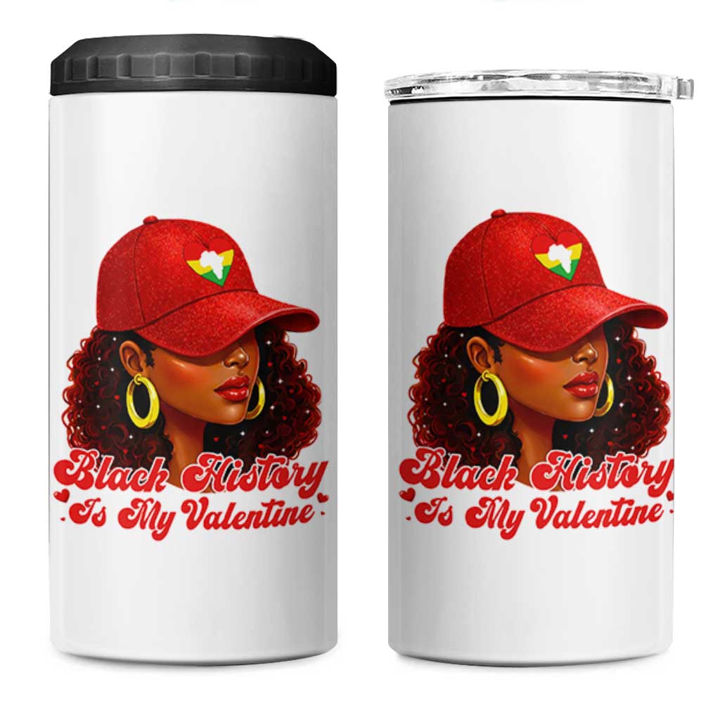 Black History Is My Valentine 4 in 1 Can Cooler Tumbler Melanin Pride Valentines Day Gift - Wonder Print Shop