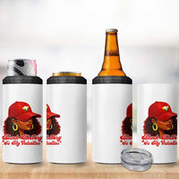 Black History Is My Valentine 4 in 1 Can Cooler Tumbler Melanin Pride Valentines Day Gift - Wonder Print Shop