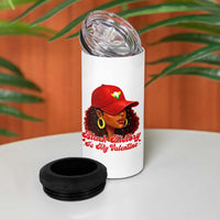 Black History Is My Valentine 4 in 1 Can Cooler Tumbler Melanin Pride Valentines Day Gift - Wonder Print Shop