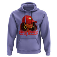 Black History Is My Valentine Hoodie Melanin Pride Valentines Day Gift - Wonder Print Shop