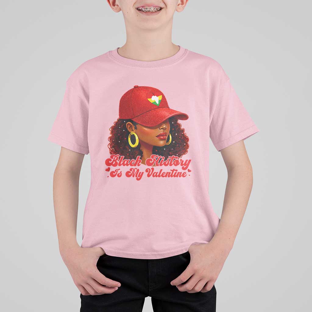Black History Is My Valentine T Shirt For Kid Melanin Pride Valentines Day Gift - Wonder Print Shop