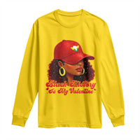 Black History Is My Valentine Long Sleeve Shirt Melanin Pride Valentines Day Gift - Wonder Print Shop