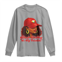 Black History Is My Valentine Long Sleeve Shirt Melanin Pride Valentines Day Gift - Wonder Print Shop