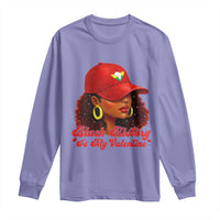 Black History Is My Valentine Long Sleeve Shirt Melanin Pride Valentines Day Gift - Wonder Print Shop