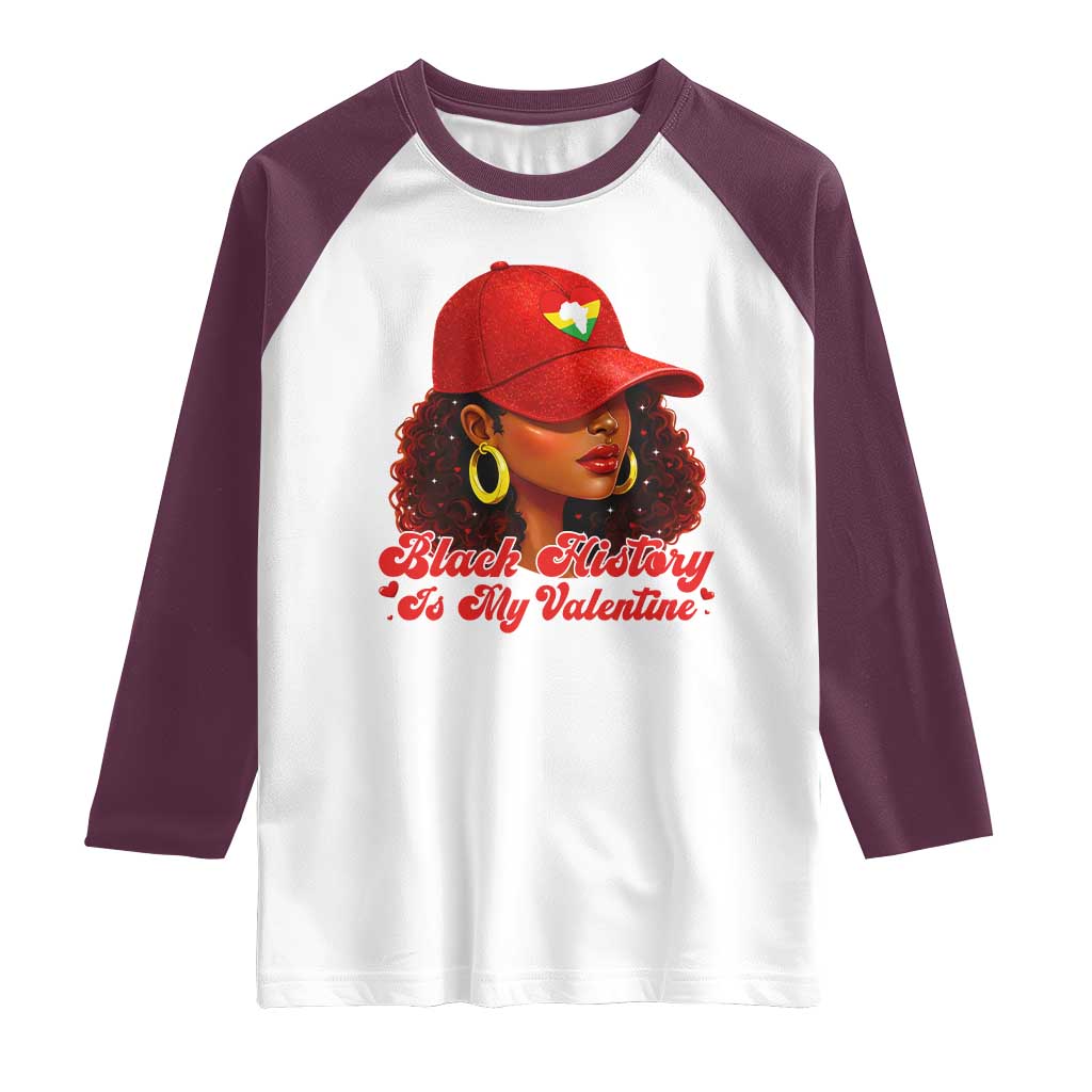 Black History Is My Valentine Raglan Shirt Melanin Pride Valentines Day Gift - Wonder Print Shop