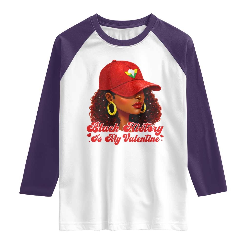 Black History Is My Valentine Raglan Shirt Melanin Pride Valentines Day Gift - Wonder Print Shop