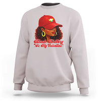 Black History Is My Valentine Sweatshirt Melanin Pride Valentines Day Gift - Wonder Print Shop