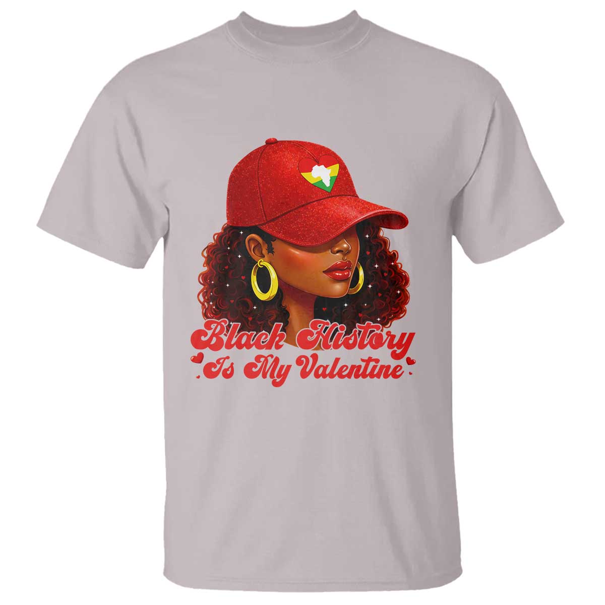 Black History Is My Valentine T Shirt Melanin Pride Valentines Day Gift - Wonder Print Shop