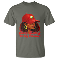 Black History Is My Valentine T Shirt Melanin Pride Valentines Day Gift - Wonder Print Shop