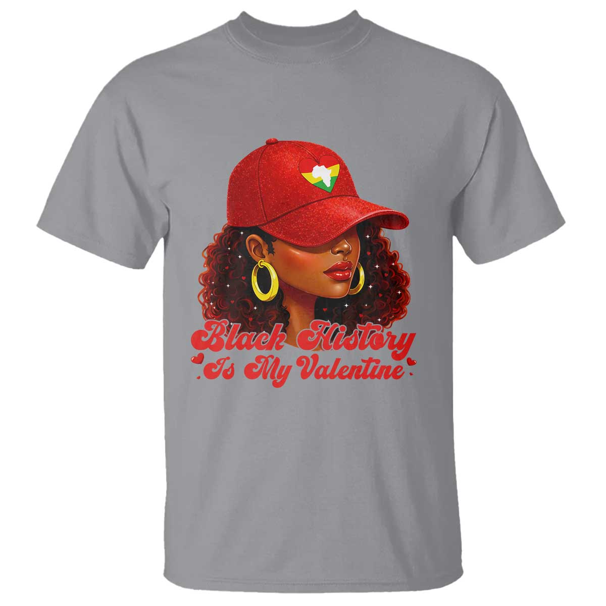 Black History Is My Valentine T Shirt Melanin Pride Valentines Day Gift - Wonder Print Shop