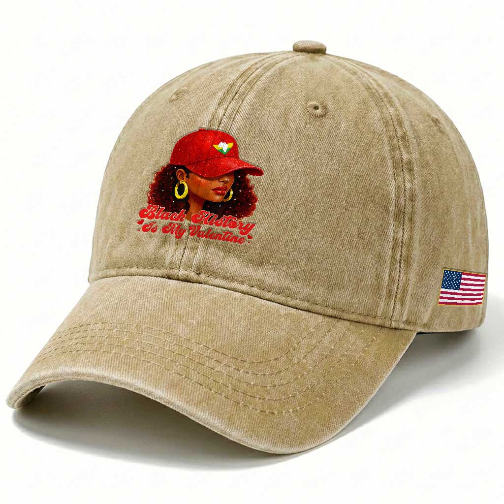 Black History Is My Valentine Washed Cotton Baseball Cap Melanin Pride Valentines Day Gift