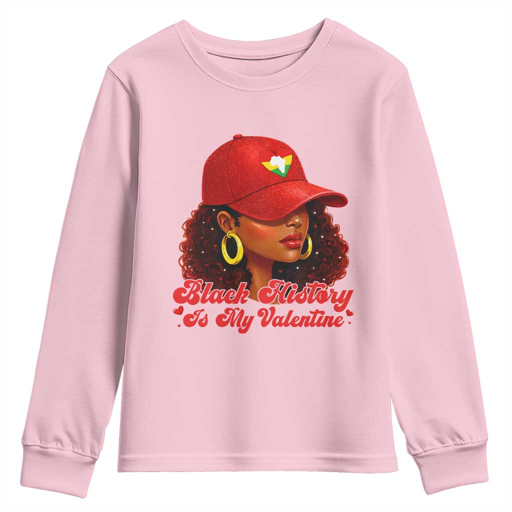 Black History Is My Valentine Youth Sweatshirt Melanin Pride Valentines Day Gift - Wonder Print Shop