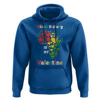 Melanin Queen Black History Month Hoodie Is My Valentine - Wonder Print Shop