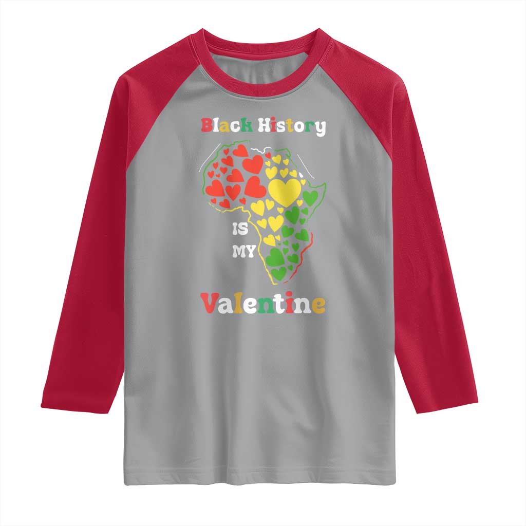 Melanin Queen Black History Month Raglan Shirt Is My Valentine - Wonder Print Shop