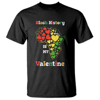 Melanin Queen Black History Month T Shirt Is My Valentine - Wonder Print Shop