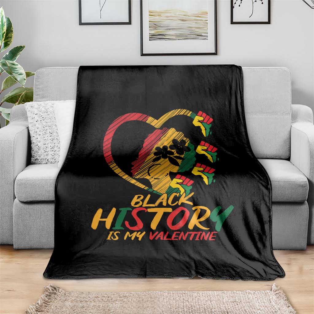 Black History Is My Valentine Throw Blanket Gift For Melanin Queen - Wonder Print Shop