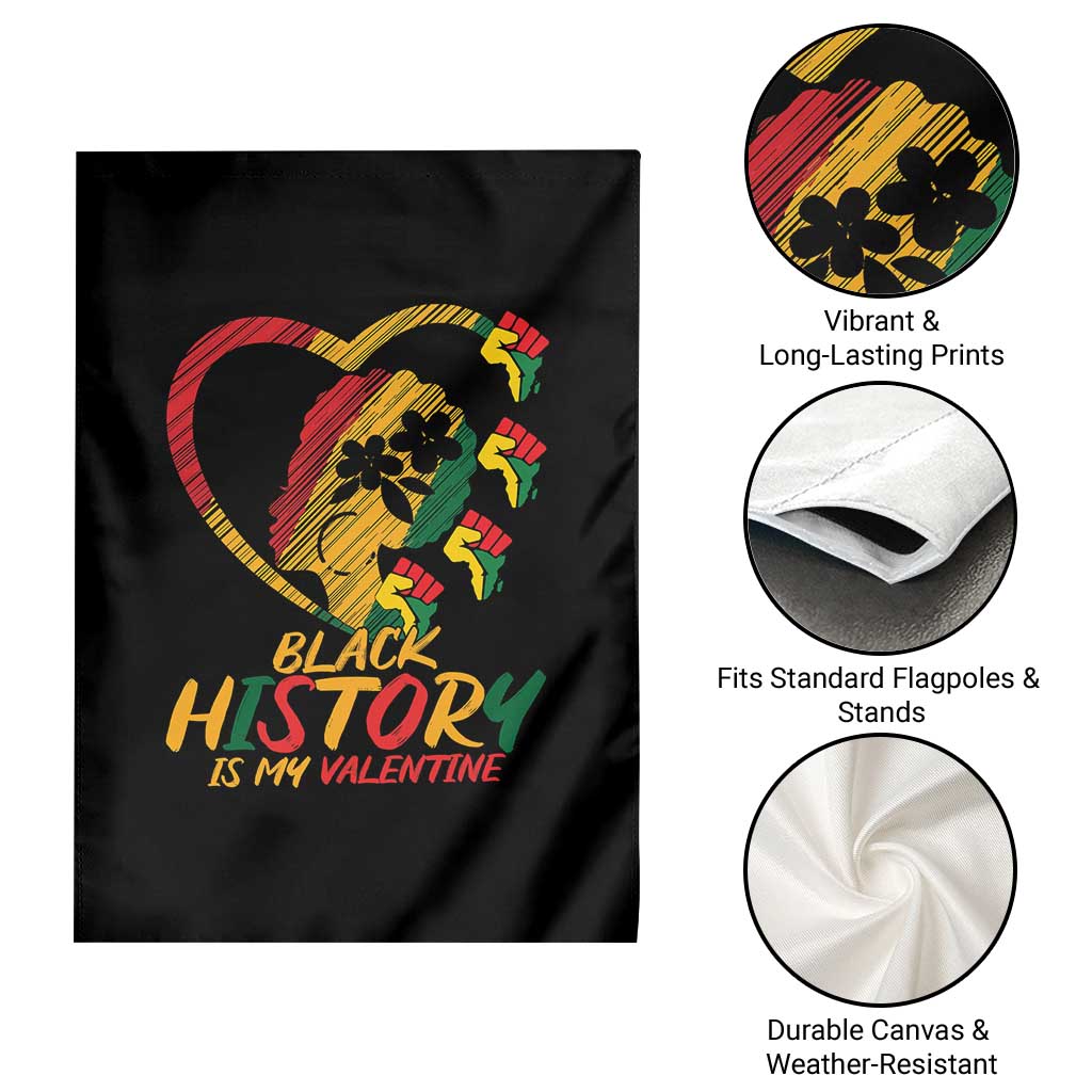 Black History Is My Valentine Garden Flag Gift For Melanin Queen - Wonder Print Shop