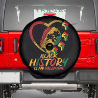 Black History Is My Valentine Spare Tire Cover Gift For Melanin Queen - Wonder Print Shop