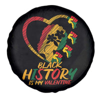 Black History Is My Valentine Spare Tire Cover Gift For Melanin Queen - Wonder Print Shop